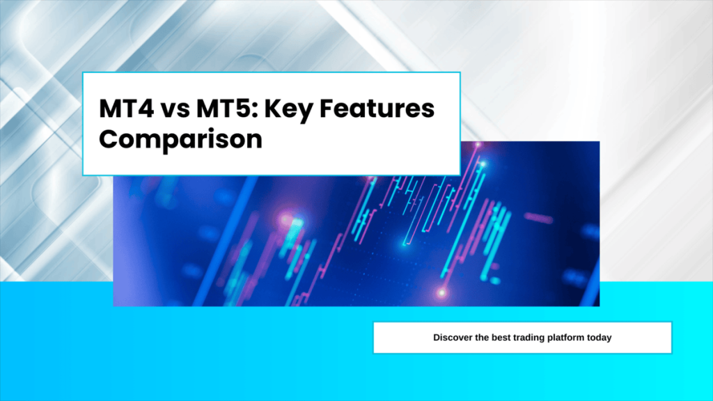 MetaTrader 4 vs MetaTrader 5 - encore capitals
